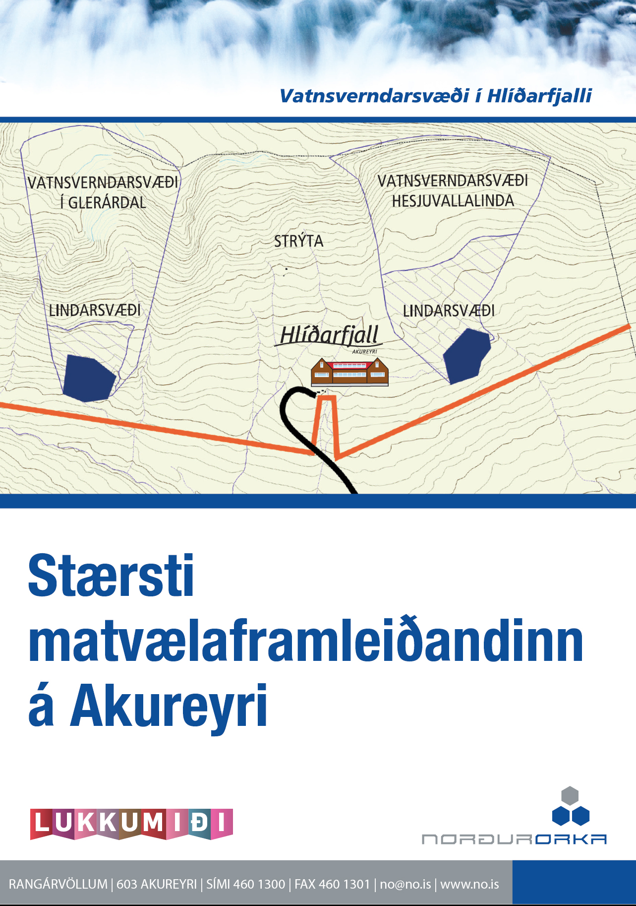 Vatnsverndarsvæði Norðurorku í Hlíðarfjalli - Lukkumiðaleikur